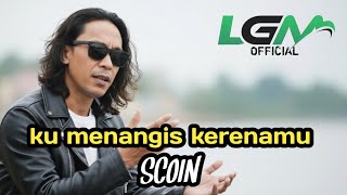 Download lagu Ku Menangis Karenamu – Scoin Cover | Lagu Sedih Slow Rock Melayu Bikin Nangis & Menyentuh Hati mp3