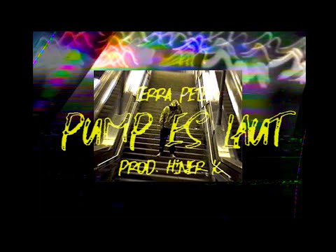 Terra Pete - Pump Es Laut (prod. Hiner K.) | #Krekpek