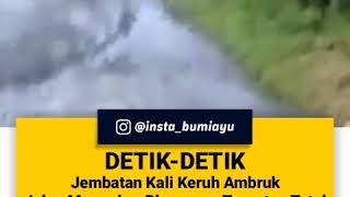 preview picture of video 'Detik-detik Jembatan Kali Keruh (Plompong) Ambruk, Jln Manggis - Plompong Terputus Total 21/01/201'