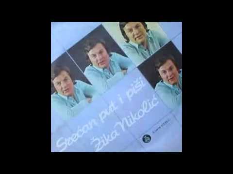 Zika Nikolic - Moj zivot je moja briga - (Audio 1980) HD