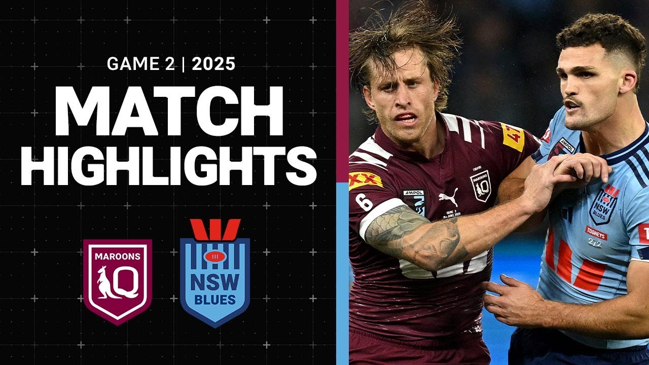 2025 State of Origin | Match Highlights | Maroons v Blues | Game 2