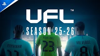 UFL - Season 25-26 Launch Trailer | PS5 Games Trailer