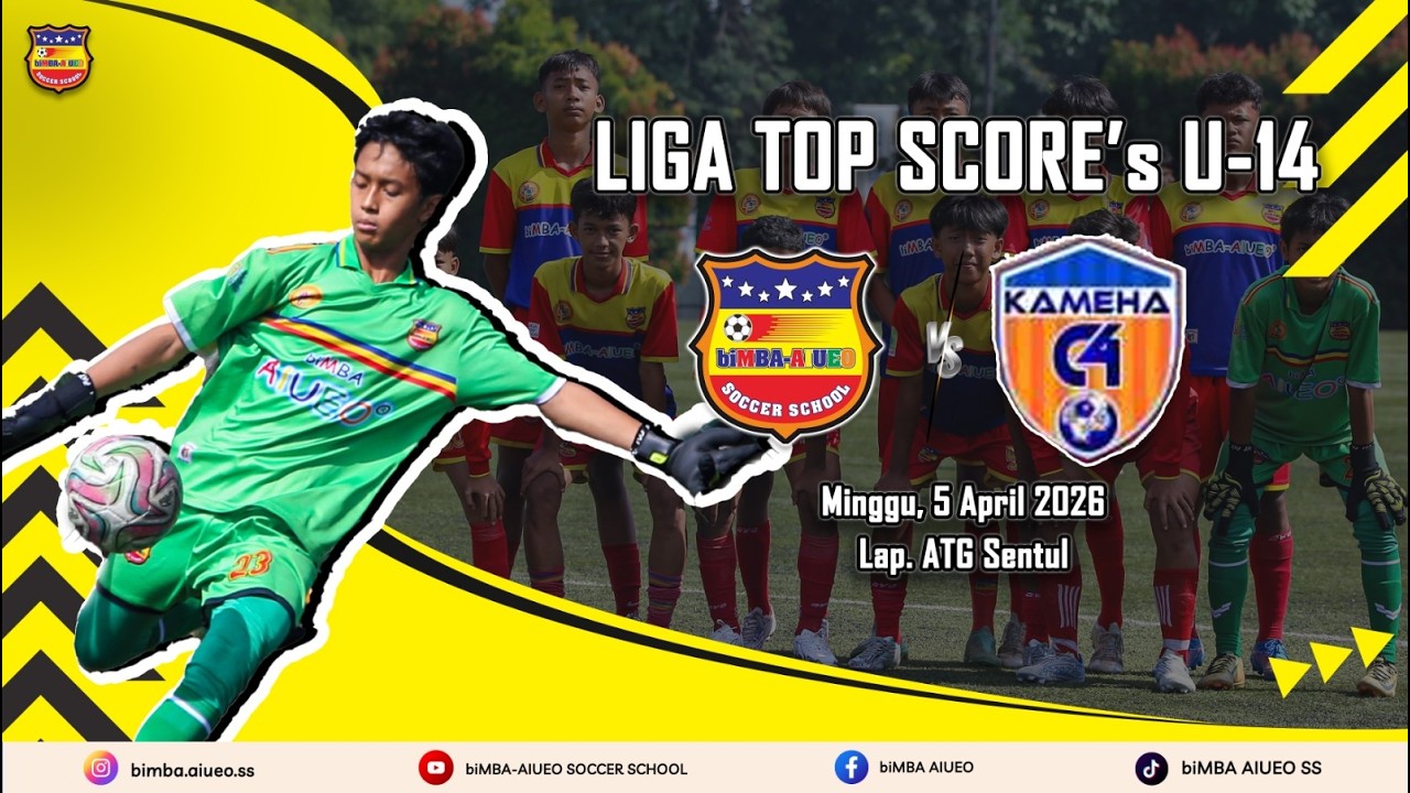 LIGA TOPSKOR U- 14 | PEKAN 8 | biMBA AIUEO SS vs KAMEHA C4