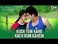 Title Track Kuch Tum Kaho Kuch Hum Kahein Fardeen Khan Richa Pallod Hariharan