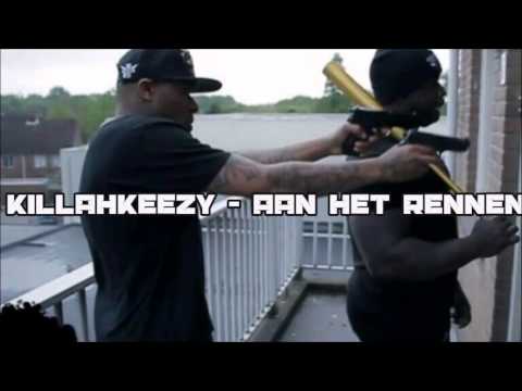 Killahkeezy - Aan het rennen