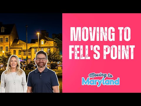 10 Things To Know When Moving To Fells Point in Baltimore City