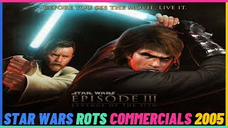 Star Wars Revenge Of The Sith Commercials From 2005