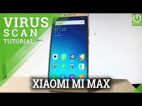 XIAOMI Mi Max VIRUS SCANING / How to Scan XIAOMI