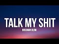 BossMan Dlow Talk My Shit Lyrics