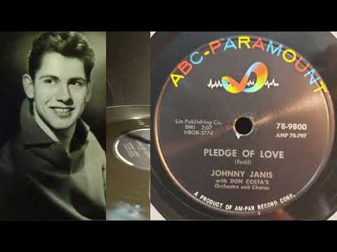 Johnny Janis - Pledge Of Love 1957 (78 RPM)