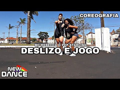 Deslizo e Jogo - Mc Rebecca e Pep Starling NEWDANCE COREOGRAFIA