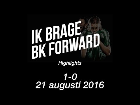 Highlights IK Brage - BK Forward 21augusti 2016 Full HD