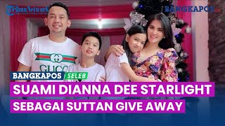 Download lagu Sosok Suami Dianna Dee Starlight, Dokter Kecantikan yang Dikenal sebagai Suttan Give Away mp3