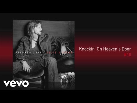 Facundo Arana - Knockin' on Heaven's Door (Pseudo Video)