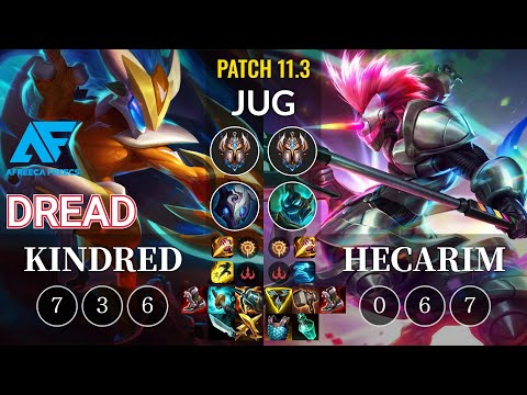 AF Dread Kindred vs Hecarim Jungle - KR Patch 11.3