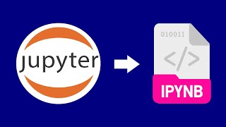 How to Open .ipynb Files with Jupyter Notebook!