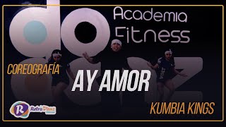 Coreografía Ay Amor - kumbia Kings