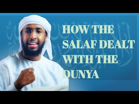 How the True Believers Deal with the Dunya. || Ustadhs Abdul Rahman Hassan.
