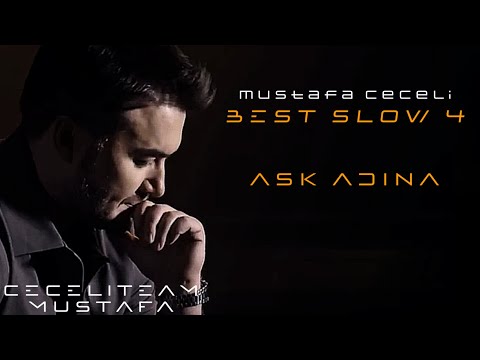 Mustafa Ceceli - Aşk Adına (Best Slow 4)