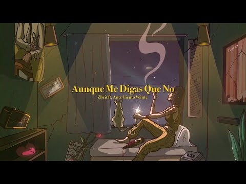 Ante ciento veinte x Zheit - Aunque me digas que no RMX