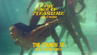 Janelle Monáe - The French 75 (feat. Sister Nancy) [Official Audio]