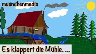 Kinderlieder deutsch - Es klappert die Mühle am rauschenden Bach - Kinderlieder zum Mitsingen