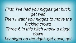 Three 6 Mafia - Let&#39;s Start A Riot Lyrics