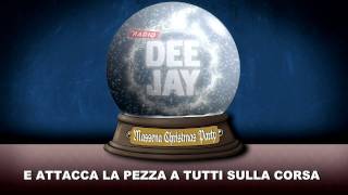 La canzone di Natale di Radio DEEJAY 2011 - Massena Christmas Party