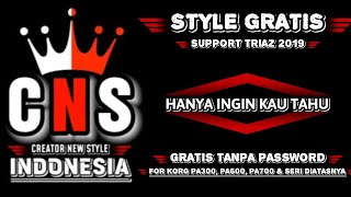 Download lagu #STYLE GRATIS TANPA PASSWORD - HANYA INGIN KAU TAHU BAHAN TRIAZ19 mp3 Download lagu #STYLE GRATIS TANPA PASSWORD - HANYA INGIN KAU TAHU BAHAN TRIAZ19 mp3