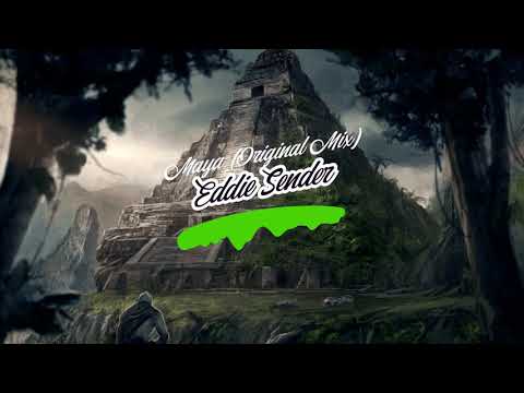 Eddie Sender - Maya (Original Mix)