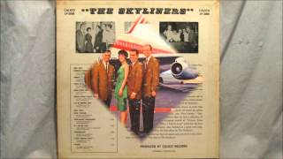 Skyliners - If I Loved You & Warm - Skyliners Calico 3000 LP - Since I Don't Have You - 1959