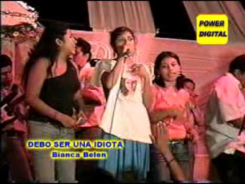 Debo ser una idiota Blanca Belen