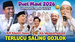 Download lagu Duet Maut Terlucu 2026‼️SALING GOJLOK 😂 KH KHOLIL YASIN & KH MUSLEH ADNAN Terbaru 2026-Valen Geriduh mp3