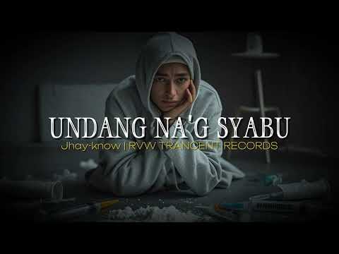 UNDANG NA'G SHABU - Jhay-know (Audio)