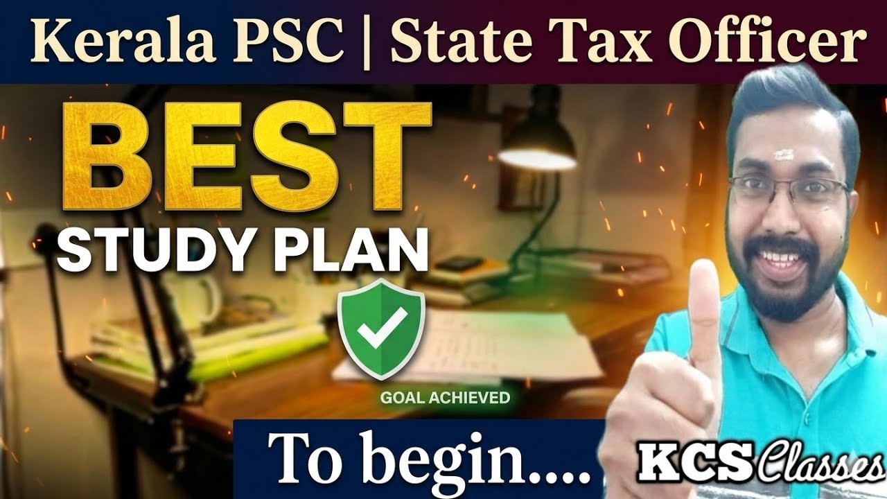 State Tax Officer Kerala PSC|Best Study Plan 🔥|To begin....|KCS classes 