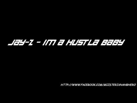 Jay-Z - Im A Hustla Baby