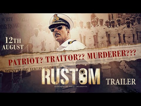 Rustom (2016) Official Trailer