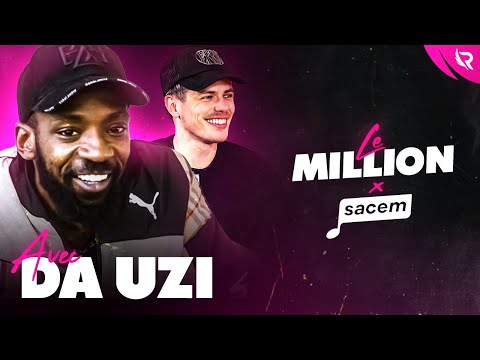 We're talking business and SACEM with DA UZI | #LeMillion (EP.3)