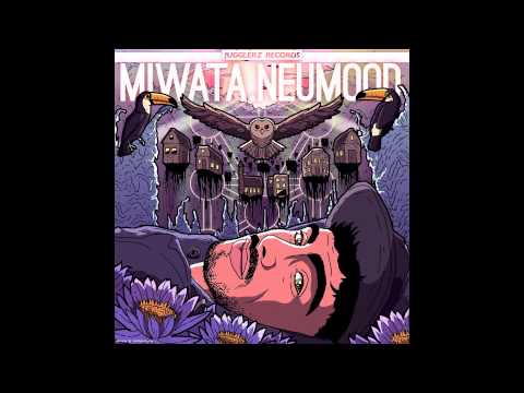 MIWATA NEUMOOD EP 2014 MEGAMIX / JUGGLERZ RECORDS