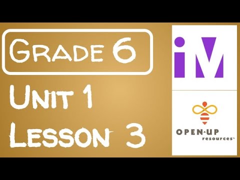 Illustrative Mathematics Grade 6 - Unit 1- Lesson 3