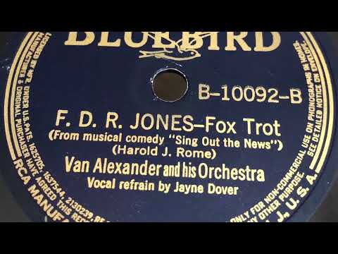 F D R Jones - Van Alexander and his Orchestra 1938