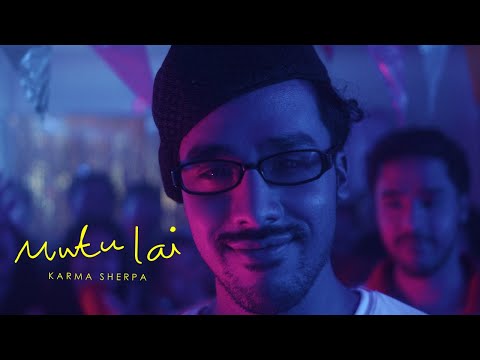 Karma Sherpa - Mutu Lai (Official Music Video)