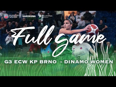G3 ECW KP BRNO - DINAMO WOMEN | FULL GAME
