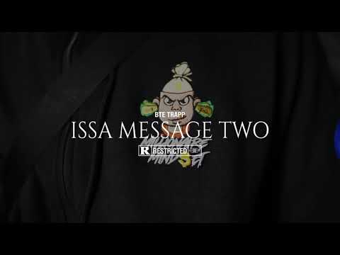 Bte Trapp- Issa Message Two (EST Gee Remix)