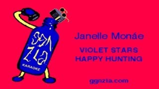 ggnzla KARAOKE 060, Janelle Monáe - VIOLET STARS HAPPY HUNTING