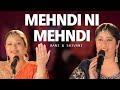 Mehndi ni Mehandi ~ Punjabi Folk wedding Song ~ Live Performance by Bani & Shivani