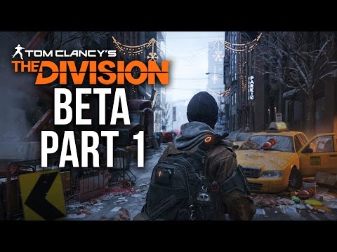 The Division Beta Gameplay Walkthrough Part 1 - INTRO