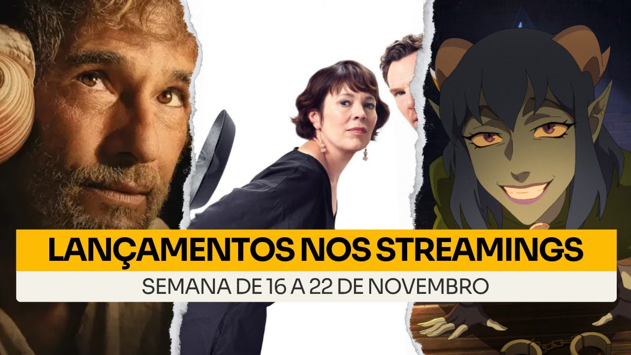 Lançamentos nos streamings (16 a 22 de novembro)