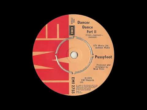 Pussyfoot - Dancer Dance (Part II)