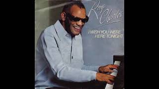 Ray Charles - I Wish You Were Here Tonight
